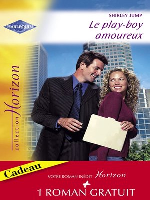 cover image of Le play-boy amoureux--Un choix douloureux (Harlequin Horizon)